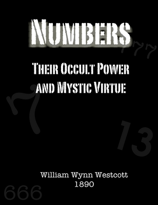 Product picture Numbers: Their Occult Powers and Mystic Virtue