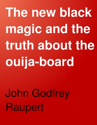 Product picture The New Black Magic and the Truth about the Ouija Board